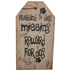 Tekstbord - "Husband & Dog Missing"